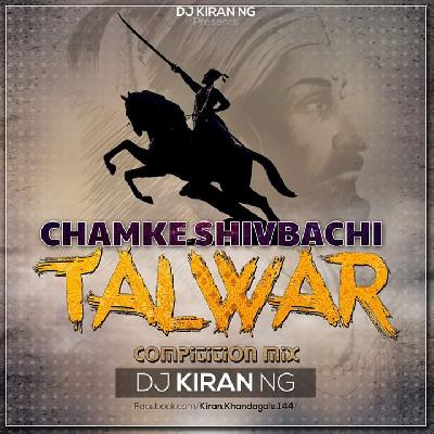 Chamke Shivbachi Talvar – Dj Kiran(NG)